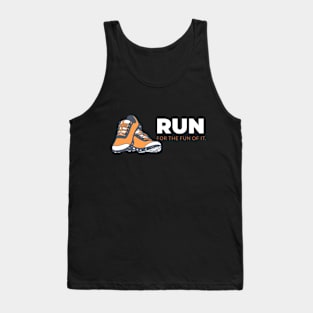 Run For The Fun Of It Running Tank Top